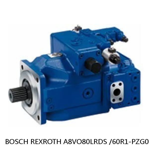 A8VO80LRDS /60R1-PZG05K04 BOSCH REXROTH A8VO VARIABLE DISPLACEMENT PUMPS